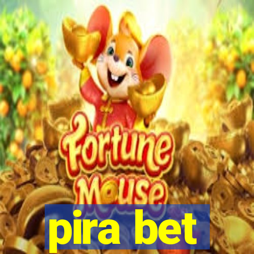 pira bet